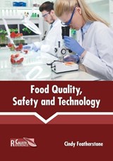 Food Quality, Safety and Technology - FEATHERSTONE,  Cindy - 9781641161084
