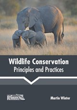 Wildlife Conservation: Principles and Practices - WINTER,  Martin - 9781641161220