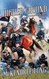 Higher Ground (The Superstition Gun Trilogy) - LONG,  McKendree - 9781641195126