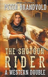 Shotgun Rider - BRANDVOLD,  Peter - 9781641199360