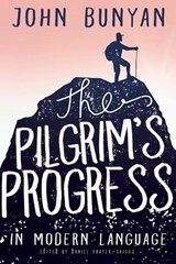 Pilgrim's Progress in Modern Language - Bunyan John Bunyan - 9781641232418