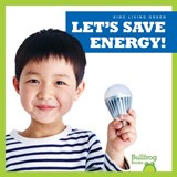 Let's Save Energy - Jenna Lee Gleisner - 9781641284561