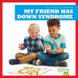 My Friend Has Down Syndrome - Kaitlyn Duling - 9781641287265