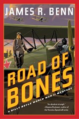 Road of Bones - James R. Benn - 9781641293716