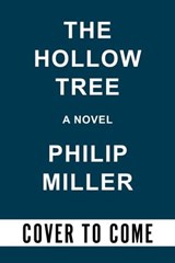 The Hollow Tree - Philip Miller - 9781641295598