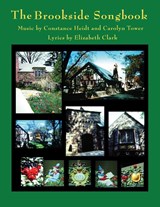 The Brookside Songbook - Constance Heidt ; Carolyn Tower ; Elizabeth Clark - 9781641361637