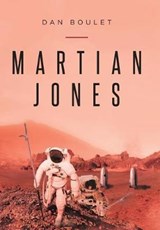 Martian Jones - Dan Boulet - 9781641406819