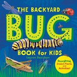 The Backyard Bug Book for Kids - Lauren Davidson - 9781641525251