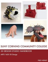 3D Design Studio Handbook: Arts 1420 3D Design