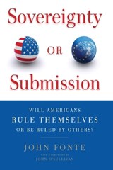 Sovereignty or Submission - John Fonte - 9781641775496