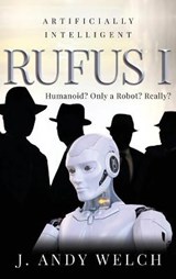 Rufus I - WELCH,  J Andy - 9781641846301