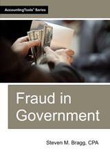 Fraud in Government - Steven M Bragg - 9781642212631