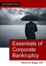 Essentials of Corporate Bankruptcy - Steven M Bragg - 9781642212976