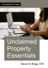Unclaimed Property Essentials - Steven M Bragg - 9781642213522