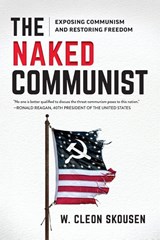 The Naked Communist - W. Cleon Skousen - 9781642281262