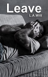 Leave - L. a. Witt - 9781642302851