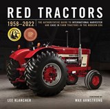 Klancher, L: Red Tractors 1958-2022 - Lee Klancher ; Kenneth Updike - 9781642341263