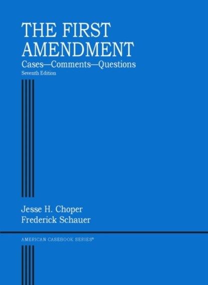 The First Amendment, Jesse H. Choper ; Frederick Schauer - Paperback - 9781642426854