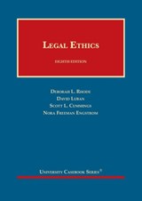 Legal Ethics - Deborah L. Rhode ; David Luban ; Scott L. Cummings ; Nora F. Engstrom - 9781642426892