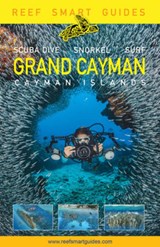 Reef Smart Guides Grand Cayman - Peter McDougall ; Ian Popple ; Otto Wagner - 9781642505849