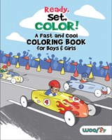 Ready, Set, Color! A Fast and Cool Coloring Book for Boys & Girls - Woo! Jr. Kids Activities - 9781642507171