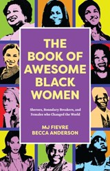 The Book of Awesome Women Writers - Becca Anderson ; M.J. Fievre - 9781642509298