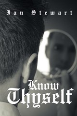 Know Thyself - STEWART,  Ian (University of Warwick) - 9781642580402