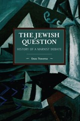 The Jewish Question - Enzo Traverso - 9781642590548