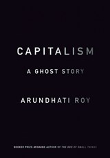 Capitalism - Arundhati Roy - 9781642591132