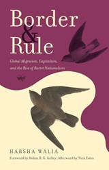 Border and Rule - Harsha Walia - 9781642592696