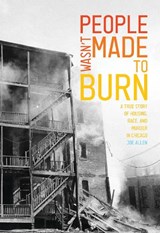 People Wasn't Made to Burn - JOE,  Allen - 9781642595338