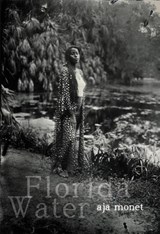 Florida Water - aja monet - 9781642599671