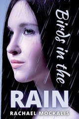 Birds in the Rain - Rachael Mockalis - 9781642611076