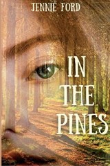 In The Pines - Jennie Ford - 9781642611588