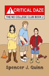 Critical Daze - Spencer J Quinn - 9781642640519