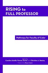 Rising to Full Professor - Nancy Cantor - 9781642672367