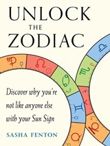 Unlock the Zodiac - Sasha (Sasha Fenton) Fenton - 9781642970012