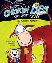Chicken Lips: One Lucky Cow