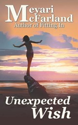 Unexpected Wish - Meyari McFarland - 9781643091518