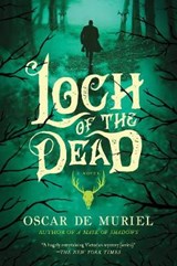 Loch of the Dead - DE MURIEL,  Oscar - 9781643130101