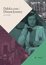 Daleka cesta / Distant Journey - Jiri Anger - 9781643151137
