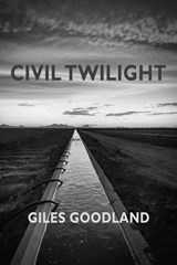 Civil Twilight - Giles Goodland - 9781643172736