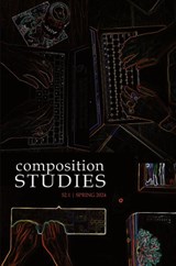 Composition Studies 52.1 (Spring 2024) - Matt Davis ; Kara Taczak - 9781643174839
