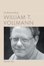 Understanding William T. Vollman