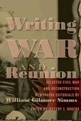 Writing War and Reunion - Jeffery J. Rogers - 9781643360898