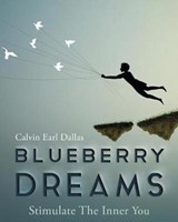 Blueberry Dreams - DALLAS,  Calvin Earl - 9781643450377