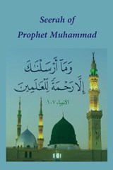 Seerah of Prophet Muhammad - Al-Imam Ibn Kathir - 9781643543567