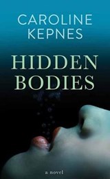 Hidden Bodies - KEPNES,  Caroline - 9781643586939