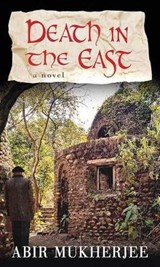 Death in the East - MUKHERJEE,  Abir - 9781643586977