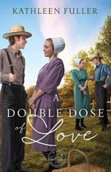 A Double Dose of Love: An Amish Mail-Order Bride Novel - FULLER,  Kathleen - 9781643588704